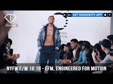 New York Fashion Week Fall/Winter 18 19 - EFM, Engineered for Motion | FashionTV | FTV