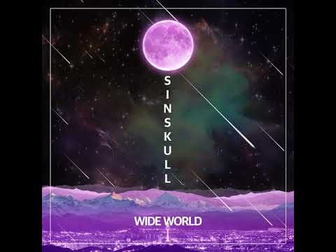 sinskull - wide world(full.ver)