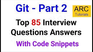 Top Git Interview Questions & Answers 2025 - Part 2 | Top Git Interview Questions Answers