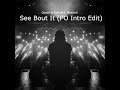 Quavo Takeoff Mustard See Bout It PO Intro Edit