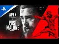 Apex Legends - Post Malone Event Trailer | PS5 & PS4 Games