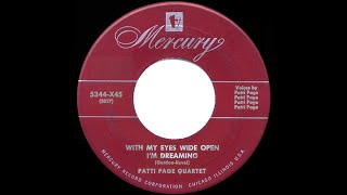 1950 HITS ARCHIVE: With My Eyes Wide Open I’m Dreaming - Patti Page (her original version)