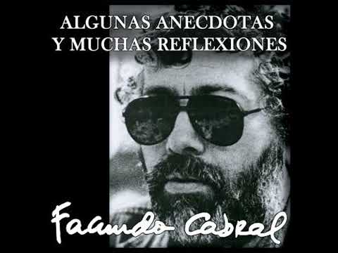 Algunas anécdotas y muchas reflexiones - Facundo Cabral