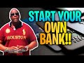 how to start your own bank