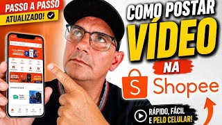 POSTEI VÍDEO NA SHOPEE E NINGUÉM VIU ATÉ DESCOBRIR ESSE ERRO POSTEI VÍDEO NA SHOPEE ATÉ FAZER ISSO