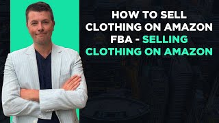 How To Sell Clothing On Amazon Fba - Selling Clothing On Amazon