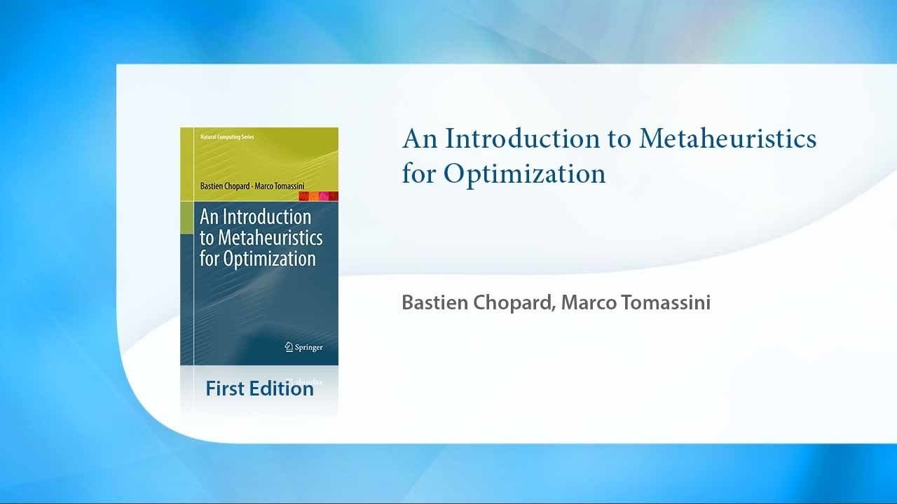 An Introduction to Metaheuristics for Optimization