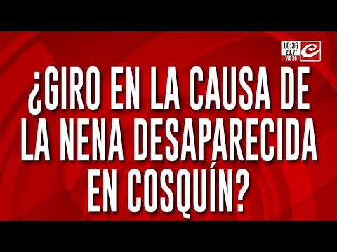 ¿Giro en la causa de la nena desaparecida en Cosquín?: la familia en la mira