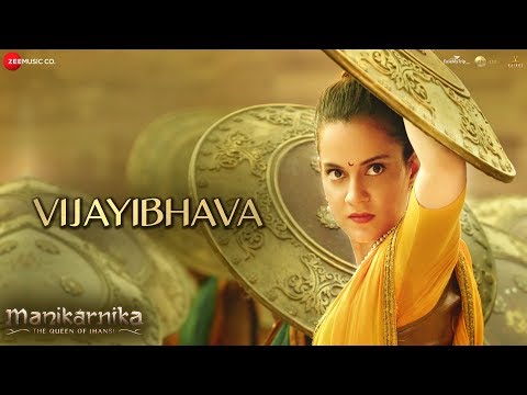 Vijayibhava - Full Video | Manikarnika - Telugu | Kangana Ranaut | Shankar Ehsaan Loy