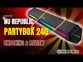 NU REPUBLIC PARTYBOX 240 UNBOXING AND REVIEW Soundbar
