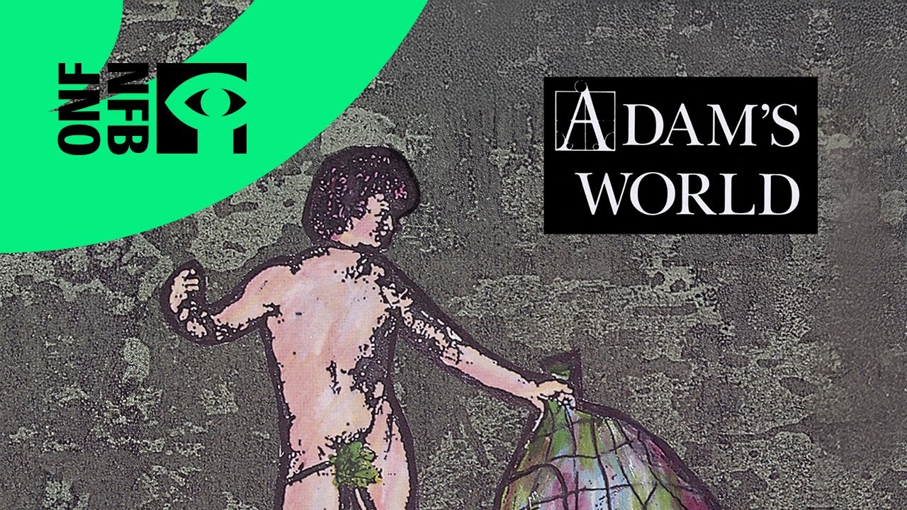 ADAM'S WORLD | Full Documentary | National Film Board of Canada