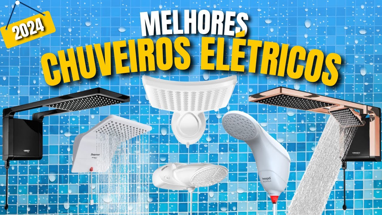 🚿Melhores CHUVEIROS ELÉTRICOS 2024! Tem Chuveiro Bom e Barato, Pressurizado, Melhor Custo-benefício