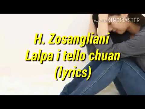 H Zosangliani - Lalpa I Tello Chuan Lyrics