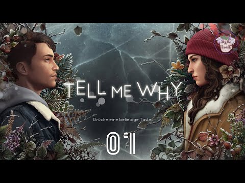 Playthrough - Tell Me Why ❄ Mit der Vergangenheit abschließen ❄ | Kapitel 1 - deutsch