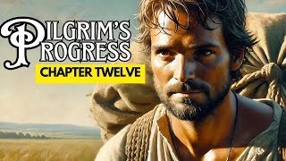 The Pilgrim&#39;s Progress in Modern English | Free Audio Book: Chapter 12
