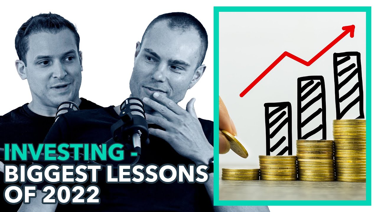EP 081: Investing - Biggest Lessons of 2022