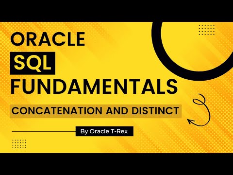 Oracle SQL How to use Concatenation Operator and DISTINCT keyword - Lesson 16