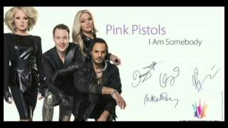 Pink Pistols   I  Am Somebody