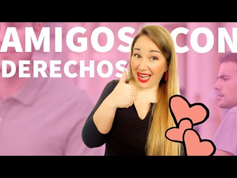¿Es BUENO tener AMIGOS CON DERECHOS?