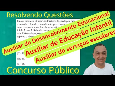Questões de Concursos. Auxiliar Escolar. Matemática. Nível Médio. Prof. Dê Ribeiro