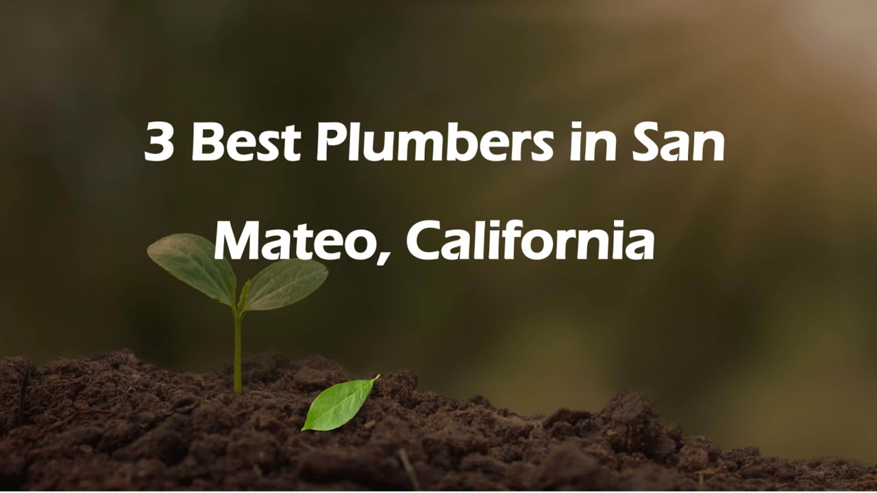 3 Best Plumbers in San Mateo, California | Plumbing Services