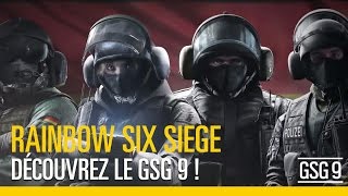 Rainbow Six Siege - Découvrez le GSG 9 !