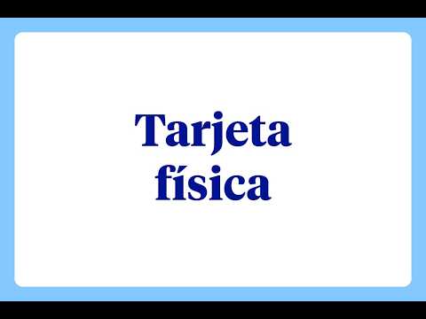 ¿Qué es una tarjeta física?