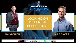 Looking on Different Perspective with Kyle Davies - Full Episode