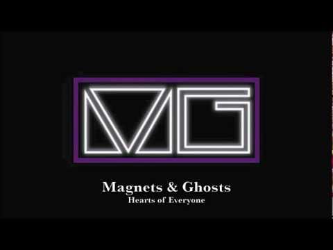 Magnets & Ghosts - Hearts of Everyone