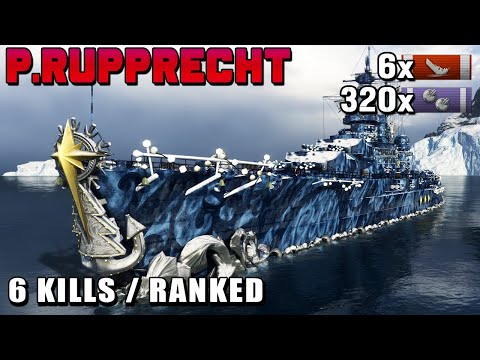 Battleship Beast Mode ON! Prinz Rupprecht Sinks 6 Enemies in Ranked Battles