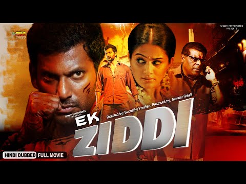 एक ज़िद्दी-Ek Ziddi | Action Love Story Hindi Dubbed Movie | Vishal, Priyamani, Devaraj