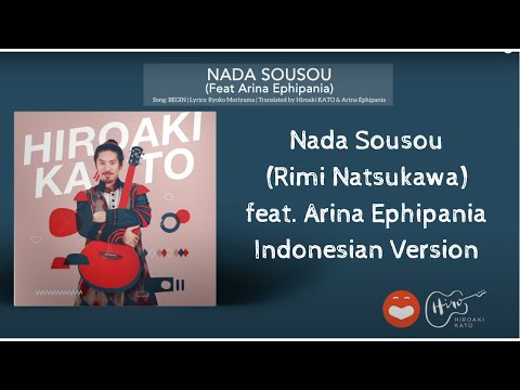Nada Sousou - Hiroaki Kato feat. Arina Ephipania  (Official Audio Video)