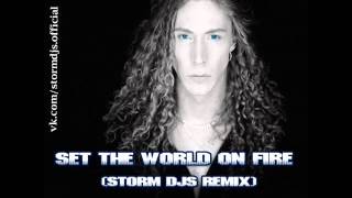 E-type - Set the world on fire (Storm DJs Remix) DEMO!