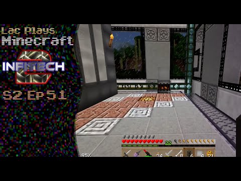 Lac Plays FTB Infi-Tech 2 S2 Ep 51 Steam From Creosote