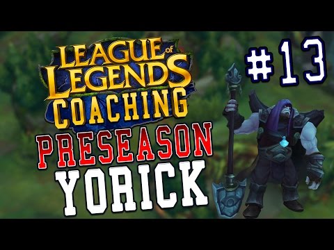 Preseason 7 LoL Coaching #13 - Yorick Top (Diamond 5)