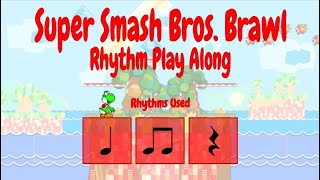 Super Smash Bros. Yoshi Theme Rhythm Play Along