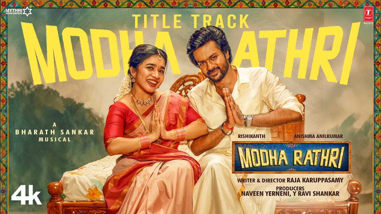 Modha Rathri Title Song (Video)| Rishikanth | Anishma AnilKumar | Raja Karuppasamy | Bharath Sankar