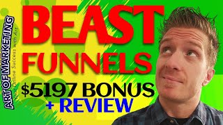 Beast Funnels Review, Demo, $5197 Bonus, BeastFunnels Review