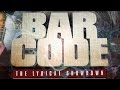 'BAR CODE' (The Lyrical Showdown) - Promo ...