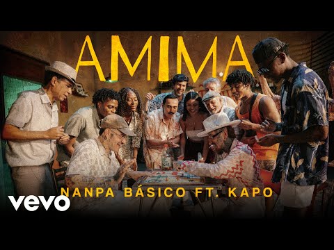 Nanpa Básico, Kapo - AMIMA (Official Video)