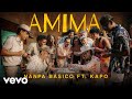 Nanpa Básico, Kapo - AMIMA (Official Video)