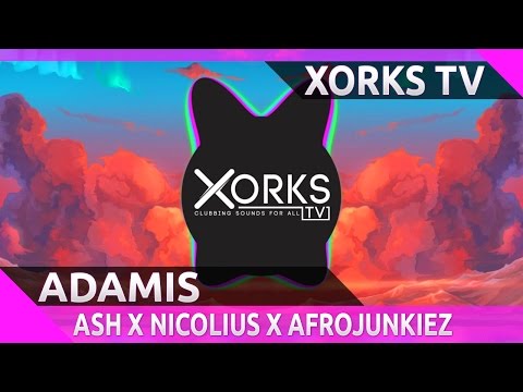 ASH x AFROJUNKIEZ - Adamis (Refix)