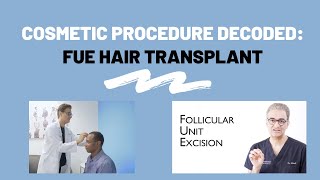 FUE Hair Transplant: Cosmetic Procedures Decoded