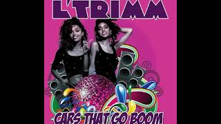 L&#39;Trimm - Cars that go Boom (Beatprozessor Remix) Bass Music