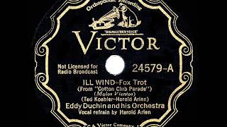1934 HITS ARCHIVE: Ill Wind - Eddy Duchin (Harold Arlen, vocal)