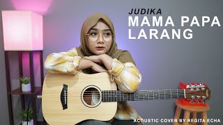 Download lagu MAMA PAPA LARANG JUDIKA... mp3