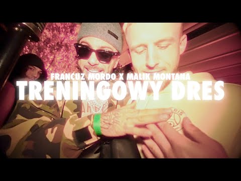 Francuz Mordo x Malik Montana - TRENINGOWY DRES (Official Video)