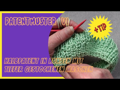 Halbpatent in Runden tiefergestochene Maschen + Tipp #blackforestknitting #brioche
