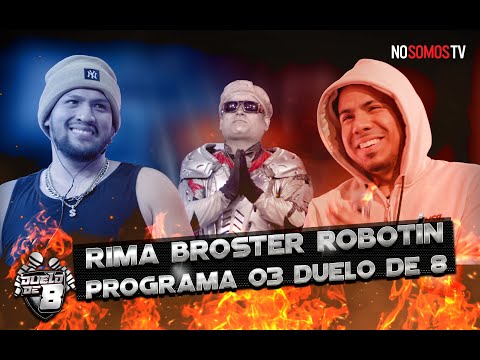 RIMA BROSTER  "ROBOTÍN" (Strike VS Stick) - Duelo De 8 / Programa 03