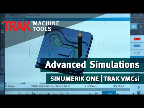 Advanced Simulations with the SINUMERIK ONE and TRAK VMCsi